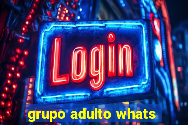 grupo adulto whats